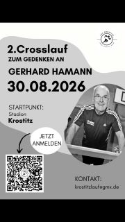 Jetzt anmelden!

Kommt vorbei am 30.08.2026 nach Krostitz zum 2. CROSSLAUF ZUM GEDENKEN AN GERHARD HAMANN

Wir freuen uns!

#lackrostitz #wettkampf #gerhardhamann #leichtathletik #lauf